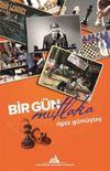 Bir G&uuml;n Mutlaka