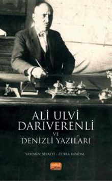 Ali Ulvi Darıverenli ve Denizli Yazıları