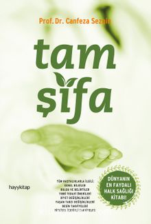 Tam Şifa - Prof. Dr. Canfeza Sezgin