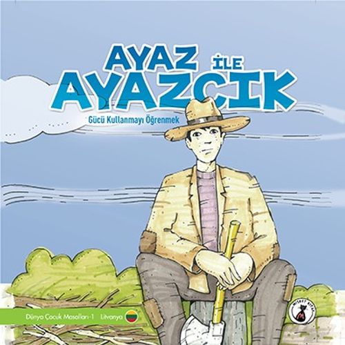 Ayaz İle Ayazcık & Gücü Kullanmayı Öğrenmek