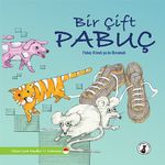 Bir Çift Pabuç & Pabuç Olmak ya da Olmamak
