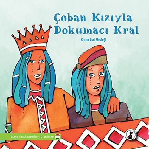 Çoban Kızıyla Dokumacı Kral & Kralın Asıl Mesleği