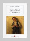 Pal Sokağı &Ccedil;ocukları (Cep Boy) (Tam Metin)
