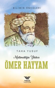 Matematiğin Yıldızı Ömer Hayyam