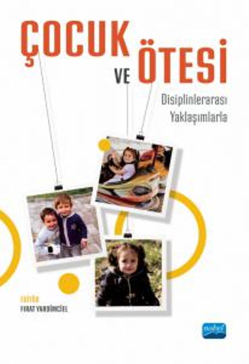 Çocuk ve Ötesi & Disiplinlerarası Yaklaşımlarla