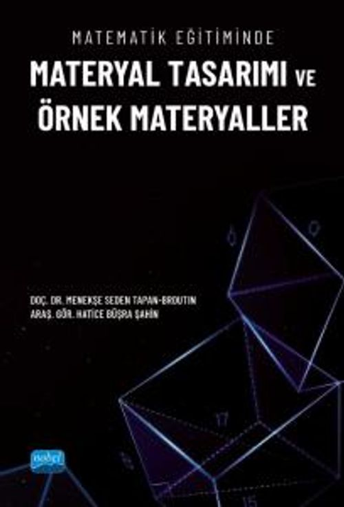 Matematik Eğitiminde Materyal Tasarımı ve Örnek Materyaller