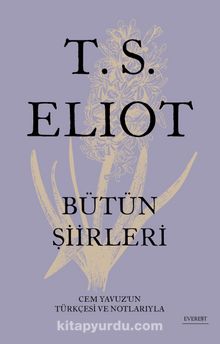 T. S. Eliot Bütün Şiirleri (Ciltli)