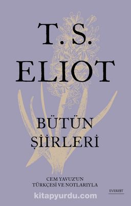 T. S. Eliot Bütün Şiirleri (Ciltli)
