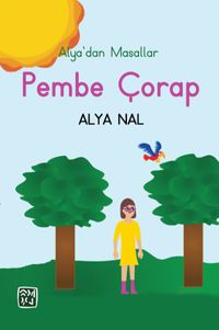 Alya'dan Masallar & Pembe Çorap