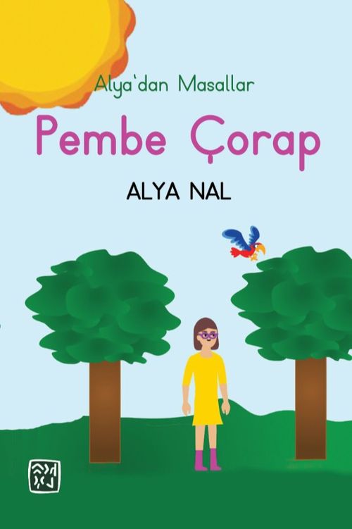 Alya'dan Masallar & Pembe Çorap