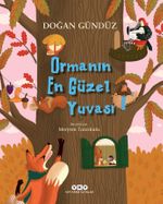 Ormanın En Güzel Yuvası