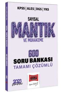 2022 KPSS ALES DGS YKS Tamamı Çözümlü Sayısal Mantık ve Muhakeme 600 Soru Bankası