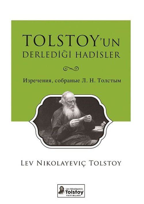 Tolstoy'un Derlediği Hadisler