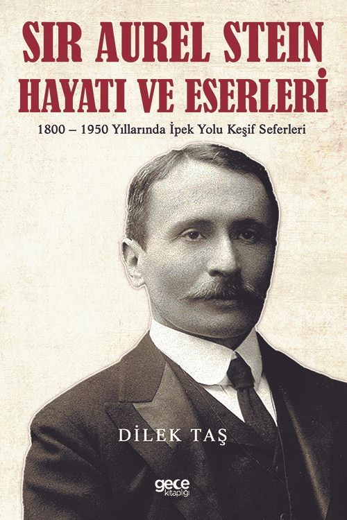 Sir Aurel Stein, Hayatı ve Eserleri