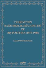 Türkiye'nin Bağımsızlık Mücadelesi ve Dış Politika (1919-1923)