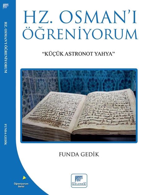 Hz. Osman'ı Öğreniyorum