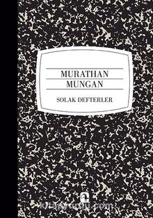 Solak Defterler - Murathan Mungan