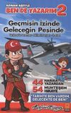 Adnan Abiyle Ben de Yazarım 2 / Ge&ccedil;mişin İzinde Geleceğin Peşinde