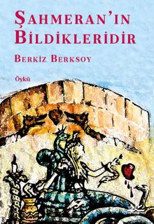 Şahmeran'ın Bildikleridir