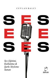 Ses Eğitimi, Kullanma & Şarkı Söyleme Sanatı