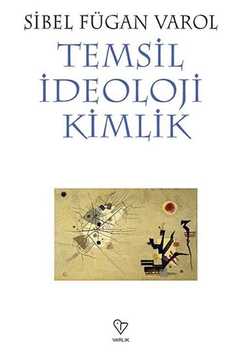 Temsil, İdeoloji, Kimlik