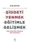 Şiddeti Yenmek Eğitimle Gelişmek
