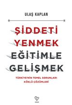 Şiddeti Yenmek Eğitimle Gelişmek