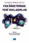 Etkinlik &Ouml;rnekleriyle Fen &Ouml;ğretiminde Yeni Yaklaşımlar