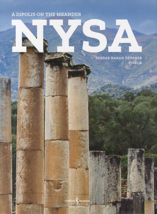 Nysa / A Dipolis On The Meander                           