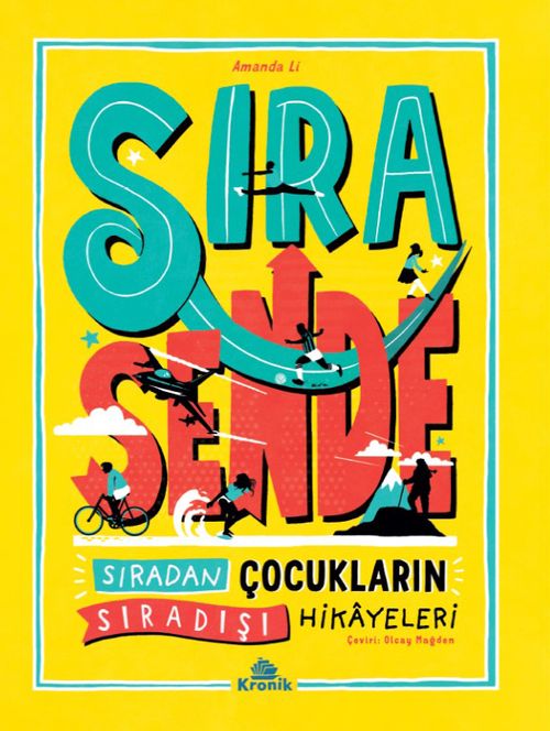 Sıra Sende & Sıradan Çocukların Sıradışı Hikayeleri
