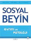 Sosyal Beyin & Evrim ve Patoloji
