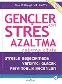 Gençler İçin Stres Azaltma & Çalışma Kitabı
