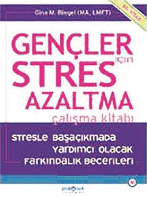 Gençler İçin Stres Azaltma & Çalışma Kitabı
