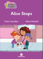 Alice Stops