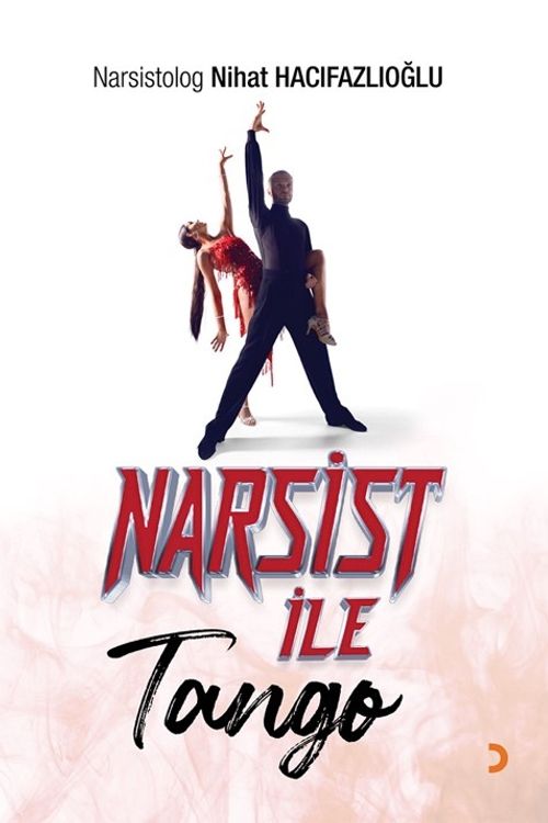 Narsist İle Tango