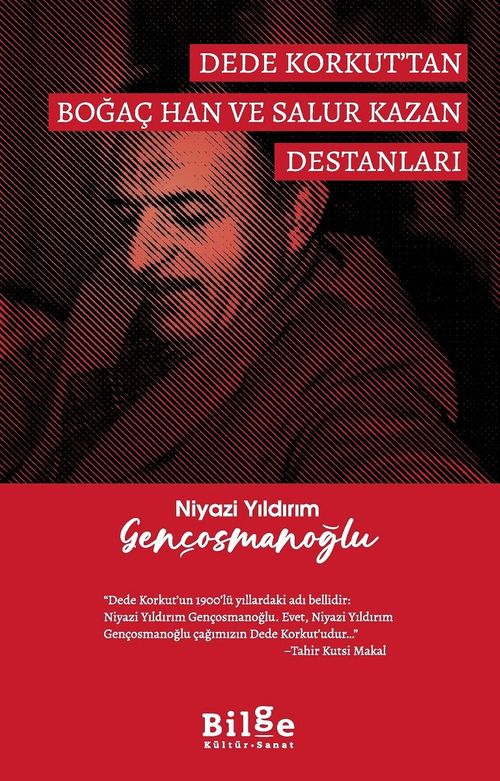 Dede Korkut'tan Boğaç Han ve  Salur Kazan Destanları