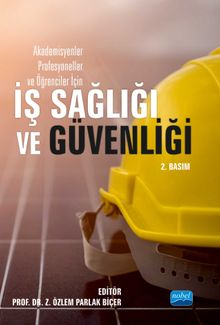 Akademisyenler, Profesyoneller ve Öğrenciler İçin İş Sağlığı ve Güvenliği