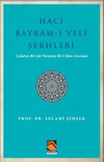 Hacı Bayram-ı Veli Şerhleri
