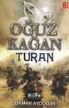 Oğuz Kağan - Turan