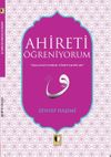 Ahireti &Ouml;ğreniyorum