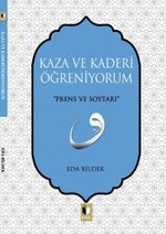 Kaza ve Kaderi  Öğreniyorum