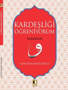 Kardeşliği Öğreniyorum