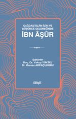 Çağdaş İslam İlim ve Düşünce Geleneğinde İbn Âşûr