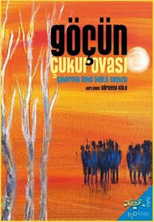 Göçün Çukurovası & 2022 Çukurova Öykü Ödülü Seçkisi