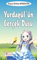 Yurdagül' ün Gerçek Düşü