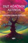 Dut Ağacının Altında 