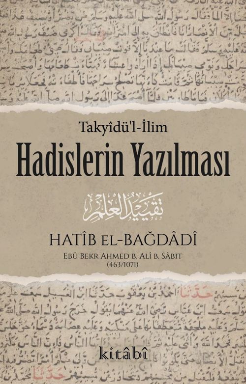 Hadislerin Yazılması (Takyîdü'l-İlm)