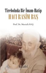 Tirebolu'da Bir İmam-Hatip Hacı Rasim Baş