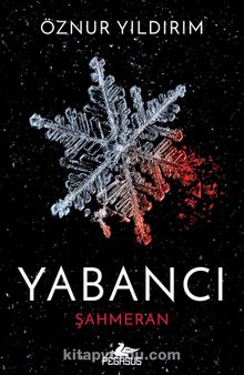Yabancı & Şahmeran - Öznur Yıldırım