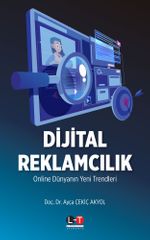 Dijital Reklamcılık & Online Dünyanın Yeni Trendleri
